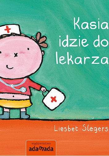 Kasia idzie do lekarza
