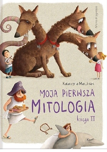 Moja pierwsza mitologia. Księga II