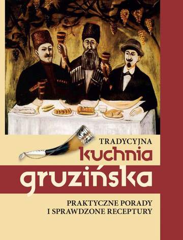 Tradycyjna kuchnia gruzińska