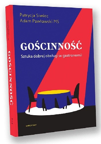 GOŚCINNOŚĆ Sztuka dobrej obsługi w gastronomii