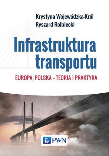 Infrastruktura transportu Europa Polska teoria i praktyka