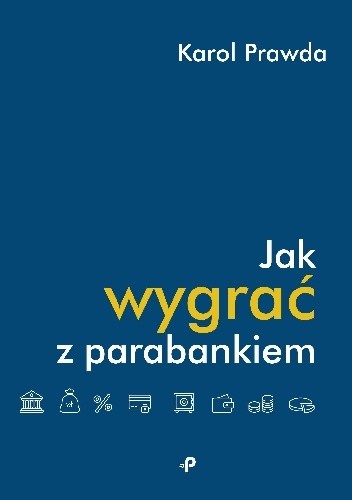 Jak wygrać z parabankiem