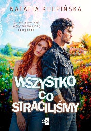 Okładka: Wszystko, co straciliśmy