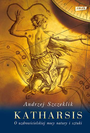 Katharsis. O uzdrowicielskiej mocy natury i sztuki wyd. 2021