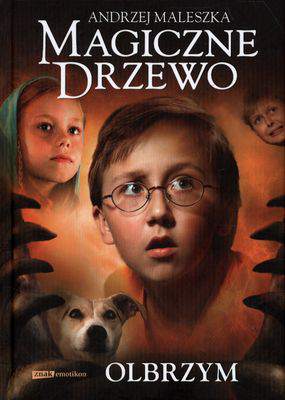 Olbrzym. Magiczne drzewo. Tom 3