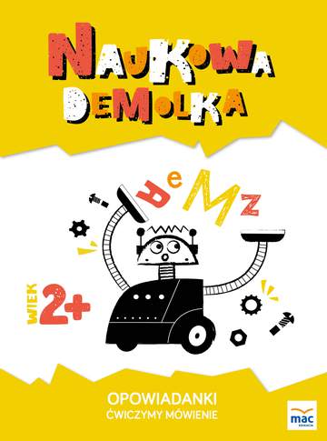 Opowiadanki ćwiczymy mówienie naukowa demolka