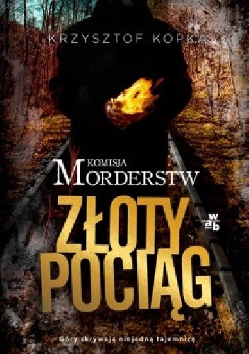 Komisja morderstw. Złoty pociąg