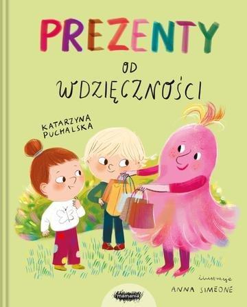 Okładka: Prezenty od Wdzięczności. Prezenty od emocji