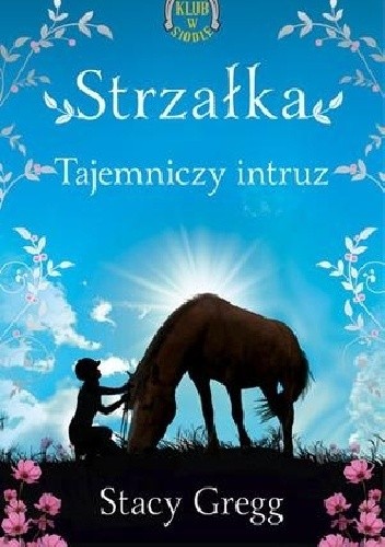 Strzałka. Tajemniczy intruz