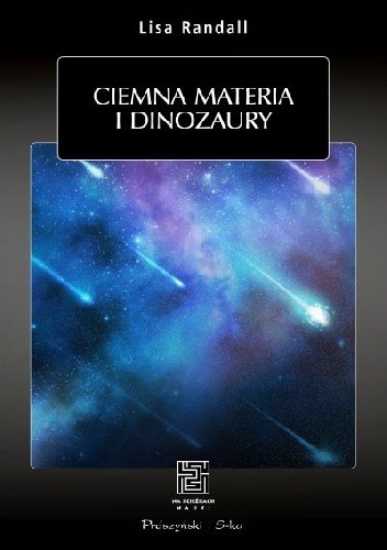 Ciemna materia i dinozaury