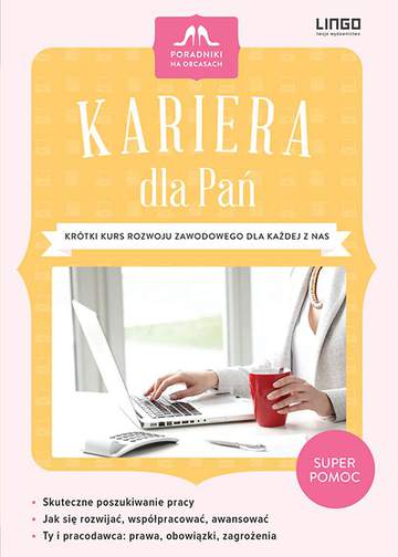 Kariera dla pań krótki kurs rozwoju zawodowego dla każdej z nas