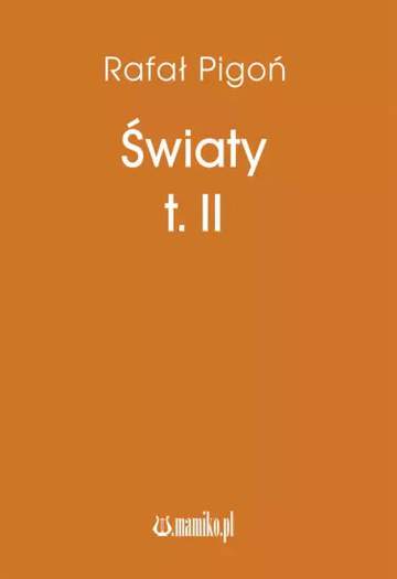 Światy. Tom 2