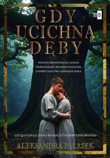 Okładka: Gdy ucichną dęby