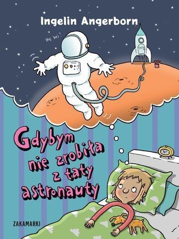 Okładka: Gdybym nie zrobiła z taty astronauty. Tilda. Tom 2
