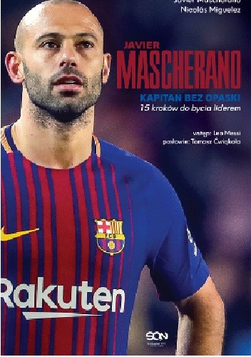 Javier Mascherano. Kapitan bez opaski.
