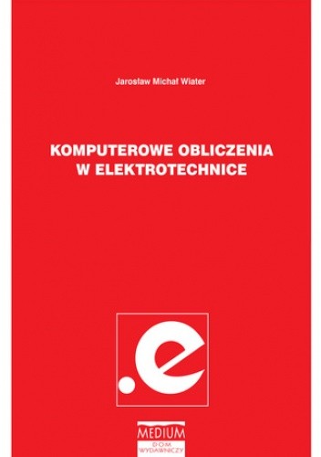 Komputerowe obliczenia w elektrotechnice