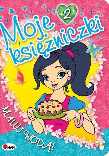 Moje księżniczki 2. Maluj wodą!