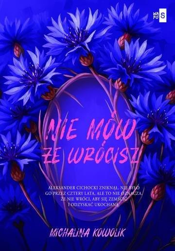Okładka: Nie mów, że wrócisz. Tom 2