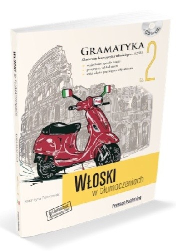 Włoski w tłumaczeniach. Gramatyka 2