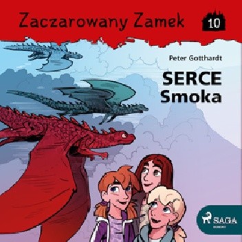 Zaczarowany Zamek 10 - Serce Smok