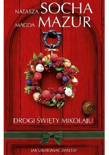 Drogi święty Mikołaju