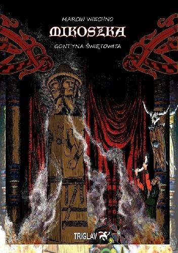 Mikoszka. Gontyna Świętowita