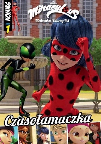 Miraculous komiks. Czasołamaczka