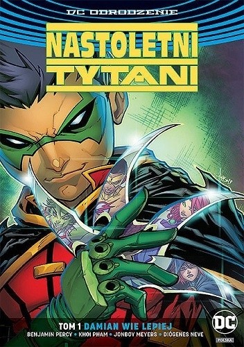 Damian wie lepiej nastoletni tytani Tom 1