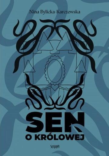 Sen o królowej