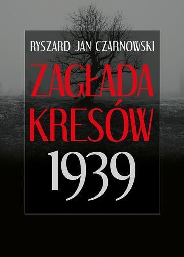Zagłada Kresów 1939 wyd. 2