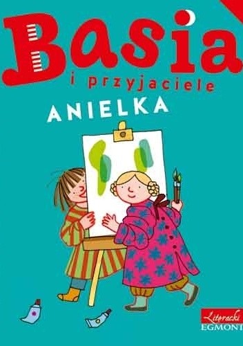 Basia i przyjaciele. Anielka