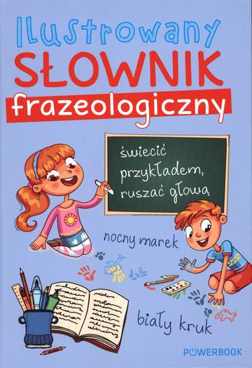 Ilustrowany słownik frazeologiczny