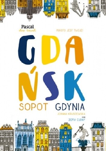 Gdańsk, Sopot, Gdynia