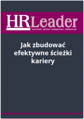 Jak zbudować efektywne ścieżki kariery