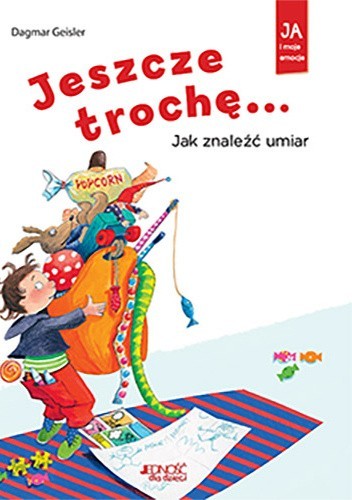Jeszcze trochę jak znaleźć umiar
