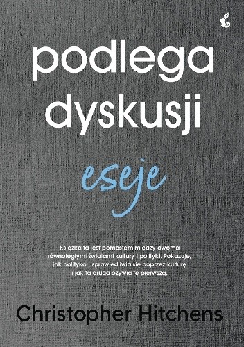 Podlega dyskusji. Eseje