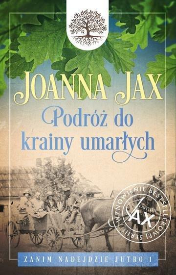 Okładka: Podróż do krainy umarłych. Zanim nadejdzie jutro. Tom 1