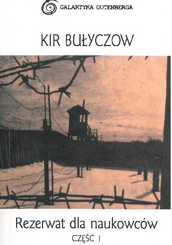 Rezerwat dla naukowców część I