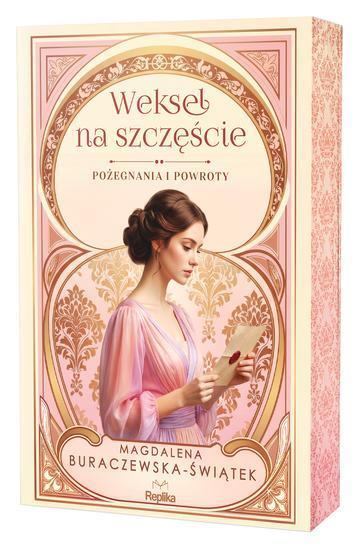 Weksel na szczęście. Pożegnania i powroty. Tom 2 (ilustrowane brzegi))