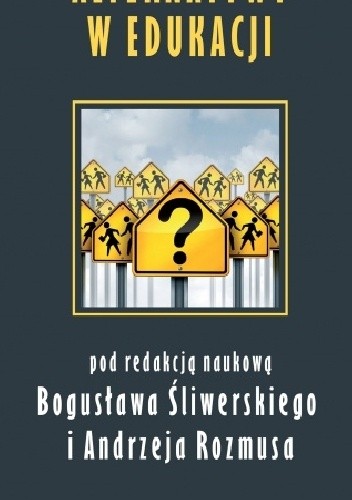 Alternatywy w edukacji