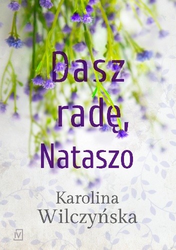 Dasz radę, Nataszo