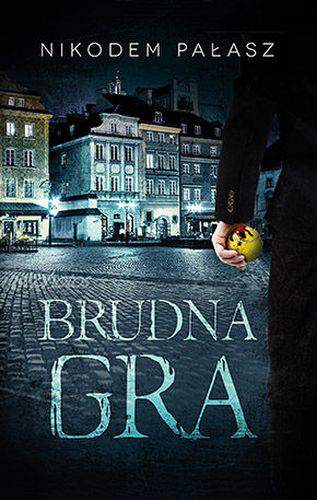 Brudna gra