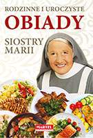 Rodzinne i uroczyste obiady siostry marii