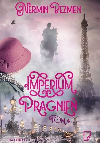 Imperium pragnień. Szura. Paryż.