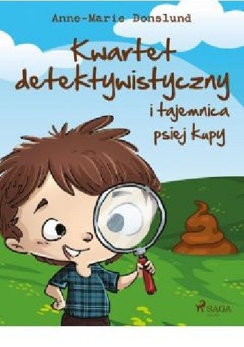 Kwartet Detektywistyczny i tajemnica psiej kupy