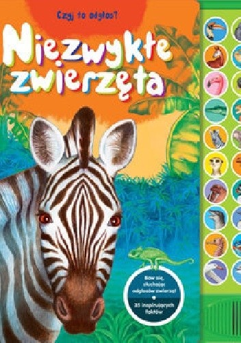 Niezwykłe zwierzęta. Czyj to odgłos?