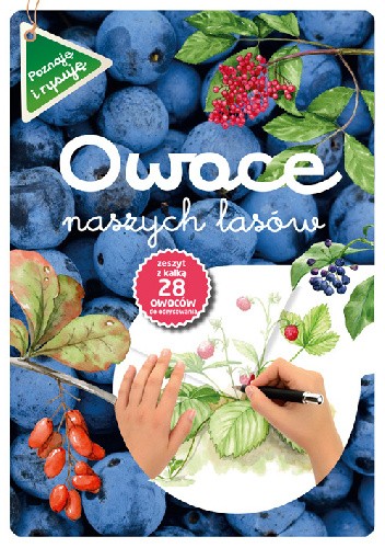 Owoce naszych lasów (zeszyt z kalką)