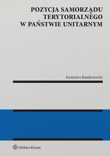 Pozycja samorządu terytorialnego w państwie unitarnym