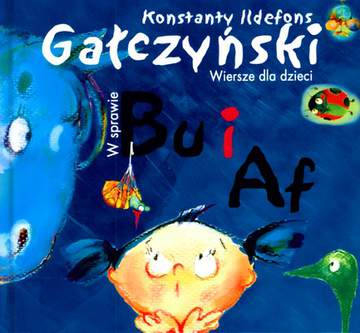 W sprawie bu i af wiersze dla dzieci