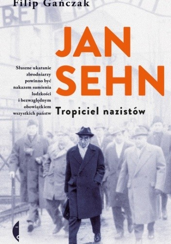 Jan Sehn. Tropiciel nazistów